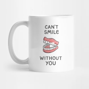 Can't Smile Without You Mug